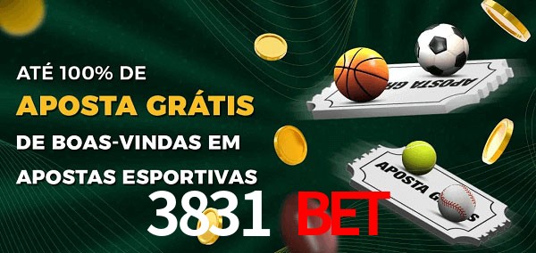 3831 Bet Ate 100% de Aposta Gratis